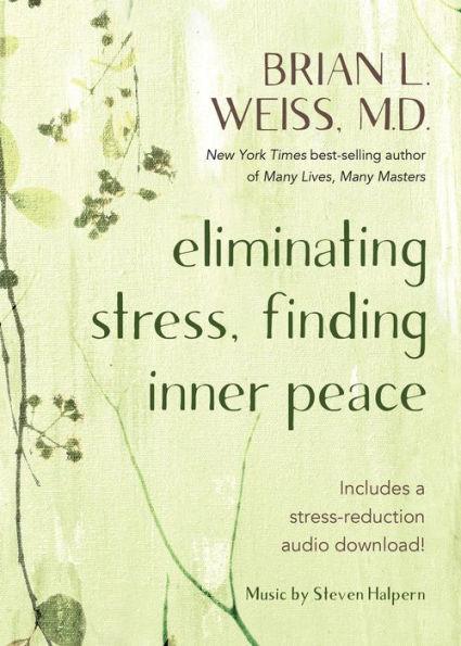 Eliminating Stress, Finding Inner Peace - Paperback | Diverse Reads