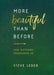More Beautiful Than Before: How Suffering Transforms Us - Paperback | Diverse Reads