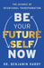 Be Your Future Self Now: The Science of Intentional Transformation - Paperback | Diverse Reads