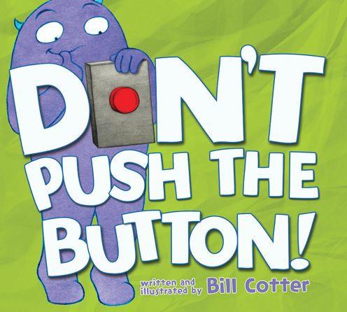 Don't Push the Button! - Hardcover | Diverse Reads