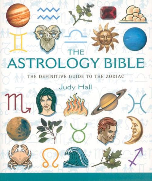 The Astrology Bible: The Definitive Guide to the Zodiac - Paperback | Diverse Reads