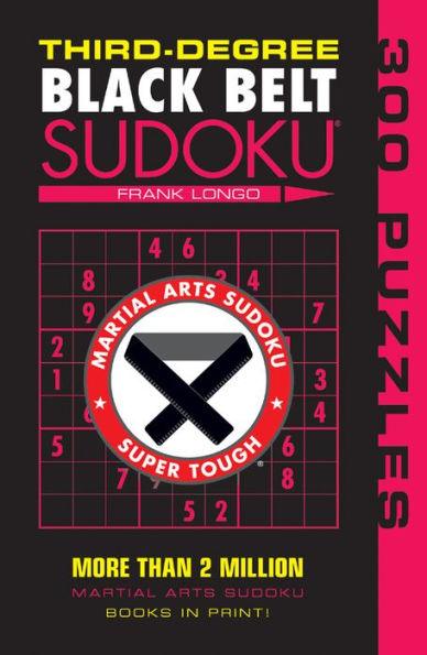 Third-Degree Black Belt Sudoku® - Paperback | Diverse Reads