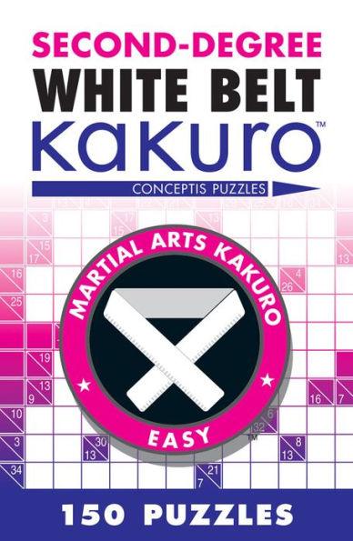 Second-Degree White Belt Kakuro - Paperback | Diverse Reads