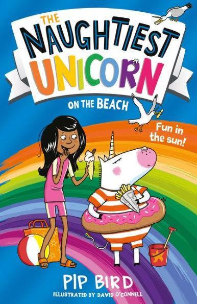 The Naughtiest Unicorn on the Beach (The Naughtiest Unicorn series) - Paperback | Diverse Reads