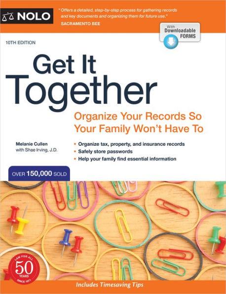 Get It Together: Organize Your Records So Your Family Won't Have To - Paperback | Diverse Reads
