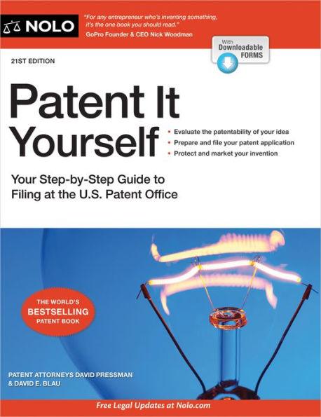 Patent It Yourself: Your Step-by-Step Guide to Filing at the U.S. Patent Office - Paperback | Diverse Reads