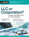 LLC or Corporation?: Choose the Right Form for Your Business - Paperback | Diverse Reads