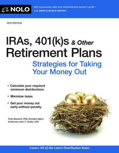 IRAs, 401(k)s & Other Retirement Plans: Strategies for Taking Your Money Out - Paperback | Diverse Reads
