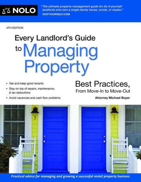 Every Landlord's Guide to Managing Property: Best Practices, From Move-In to Move-Out - Paperback | Diverse Reads