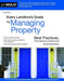 Every Landlord's Guide to Managing Property: Best Practices, From Move-In to Move-Out - Paperback | Diverse Reads