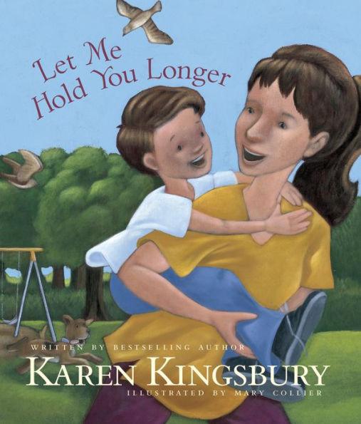 Let Me Hold You Longer - Hardcover | Diverse Reads