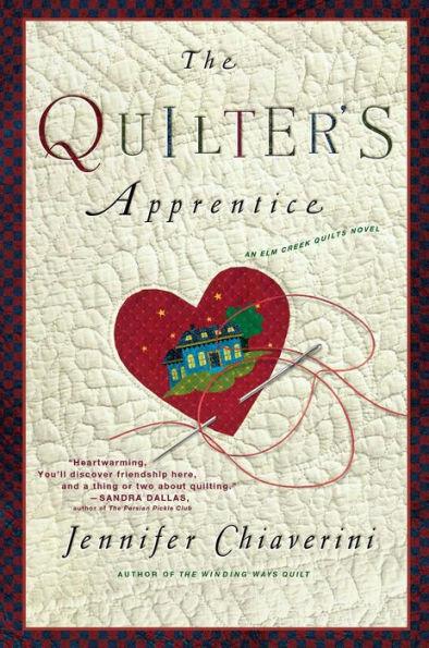 The Quilter's Apprentice (Elm Creek Quilts Series #1) - Paperback | Diverse Reads