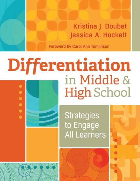 Differentiation in Middle and High School: Strategies to Engage All Learners - Paperback | Diverse Reads