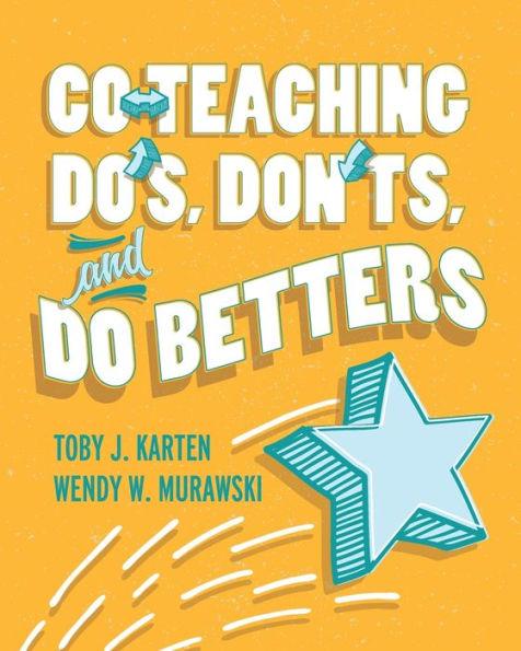 Co-Teaching Do's, Don'ts, and Do Betters - Paperback | Diverse Reads