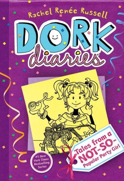 Tales from a Not-So-Popular Party Girl (Dork Diaries Series #2) - Hardcover | Diverse Reads