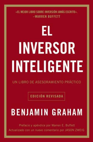 El inversor inteligente: Un libro de asesoramiento práctico (The Intelligent Investor) - Paperback | Diverse Reads
