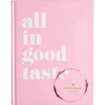 kate spade new york: all in good taste - Hardcover | Diverse Reads