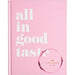 kate spade new york: all in good taste - Hardcover | Diverse Reads