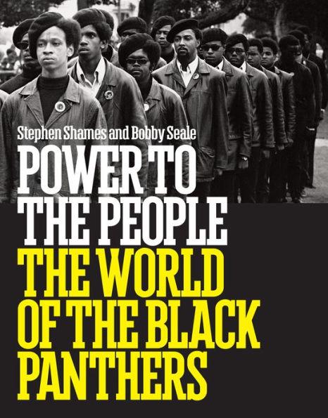 Power to the People: The World of the Black Panthers - Hardcover | Diverse Reads