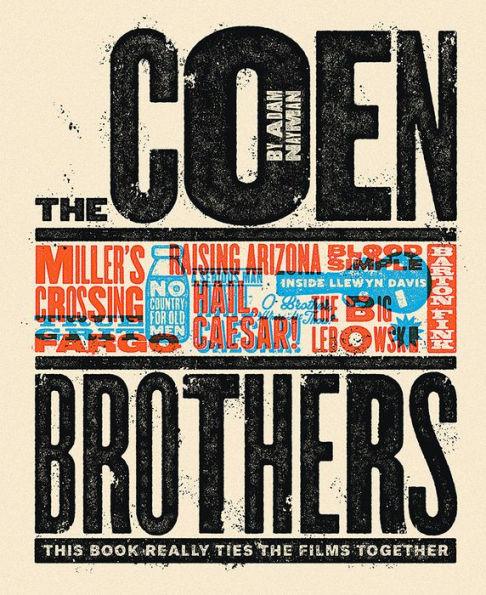 The Coen Brothers: This Book Really Ties the Films Together - Hardcover | Diverse Reads
