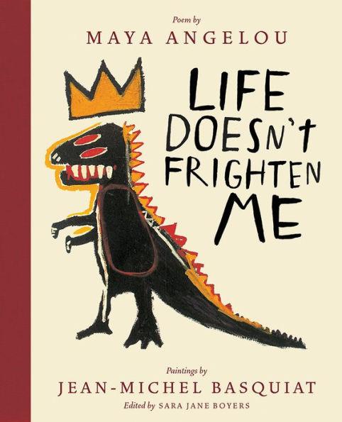 Life Doesn't Frighten Me (Twenty-fifth Anniversary Edition) - Hardcover(Anniversary) | Diverse Reads