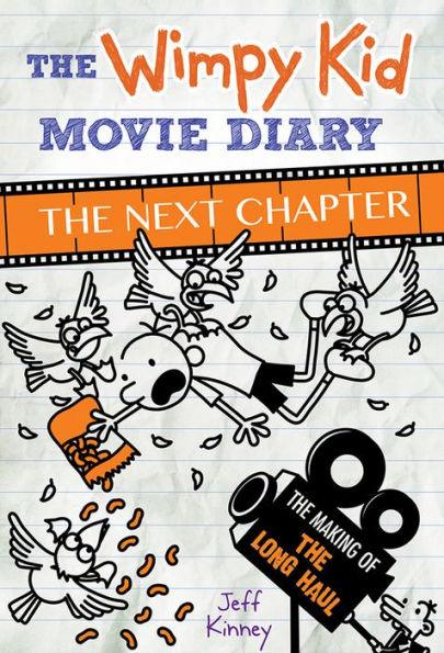 The Wimpy Kid Movie Diary: The Next Chapter - Hardcover | Diverse Reads