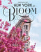 New York in Bloom - Hardcover | Diverse Reads