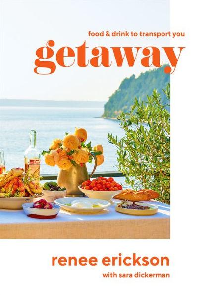 Getaway: Food & Drink to Transport You - Hardcover | Diverse Reads