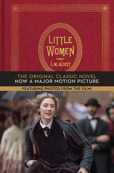 Little Women: The Original Classic Novel Featuring Photos from the Film! - Hardcover | Diverse Reads