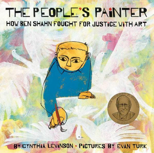 The People's Painter: How Ben Shahn Fought for Justice with Art - Hardcover | Diverse Reads