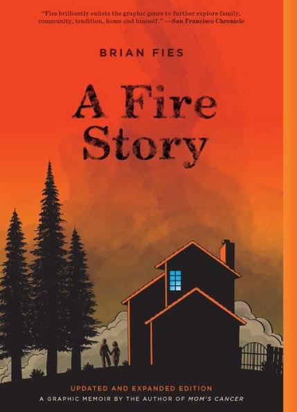 A Fire Story (Updated and Expanded Edition) - Paperback | Diverse Reads