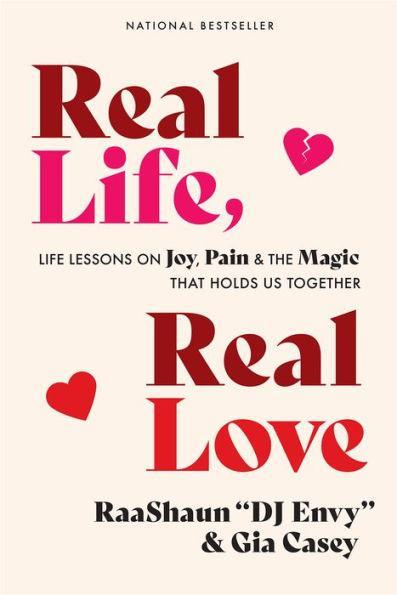 Real Life, Real Love: Life Lessons on Joy, Pain & the Magic That Holds Us Together - Paperback | Diverse Reads
