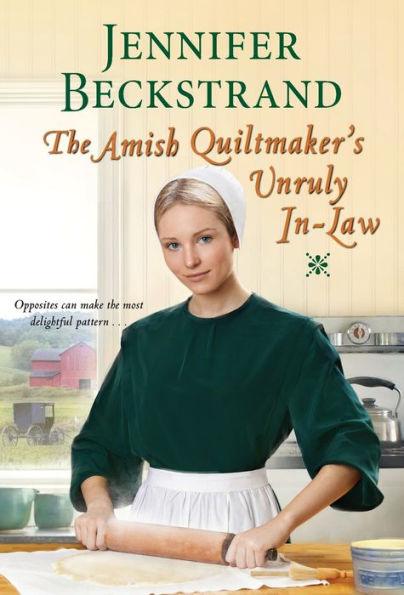 The Amish Quiltmaker's Unruly In-Law - Paperback | Diverse Reads