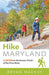 Hike Maryland: A Guide to the Scenic Trails of the Free State - Paperback | Diverse Reads