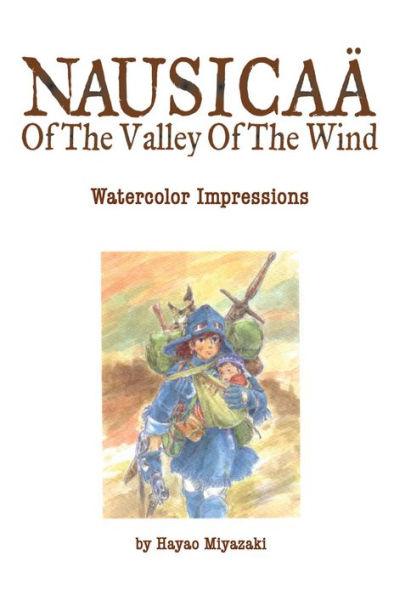 Nausicaä of the Valley of the Wind: Watercolor Impressions - Hardcover | Diverse Reads