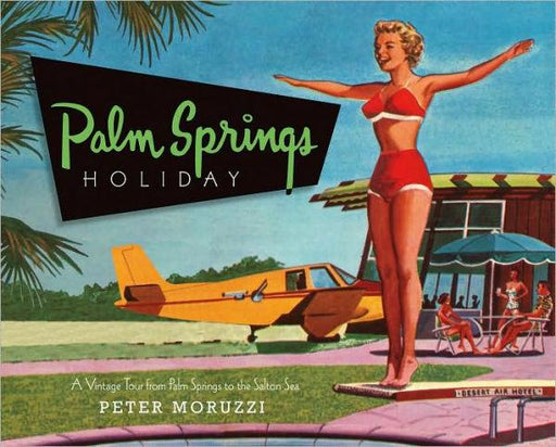 Palm Springs Holiday - Hardcover | Diverse Reads