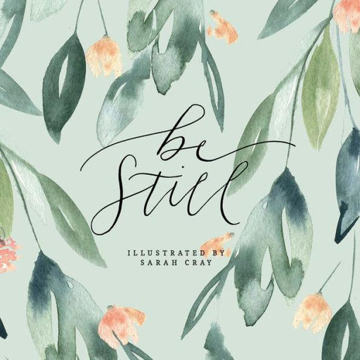 Be Still - Hardcover | Diverse Reads