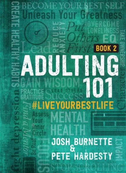 Adulting 101 Book 2: #liveyourbestlife - Hardcover | Diverse Reads