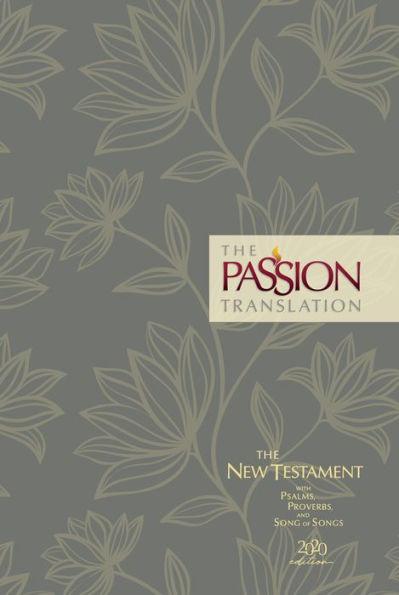 The Passion Translation New Testament (2020 Edition) HC Floral: With Psalms, Proverbs and Song of Songs - Hardcover | Diverse Reads