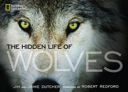 The Hidden Life of Wolves - Hardcover | Diverse Reads