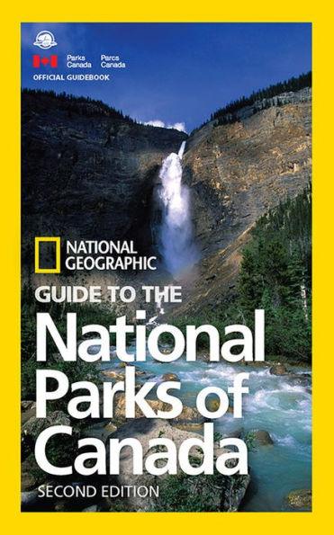 National Geographic Guide to the National Parks of Canada, 2nd Edition - Paperback | Diverse Reads