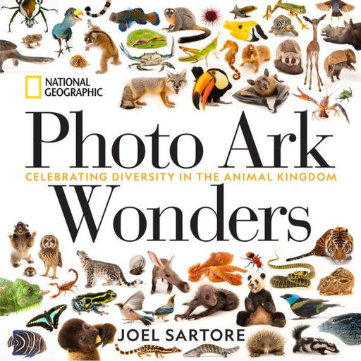 National Geographic Photo Ark Wonders: Celebrating Diversity in the Animal Kingdom - Hardcover | Diverse Reads