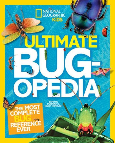 Ultimate Bugopedia: The Most Complete Bug Reference Ever - Hardcover | Diverse Reads