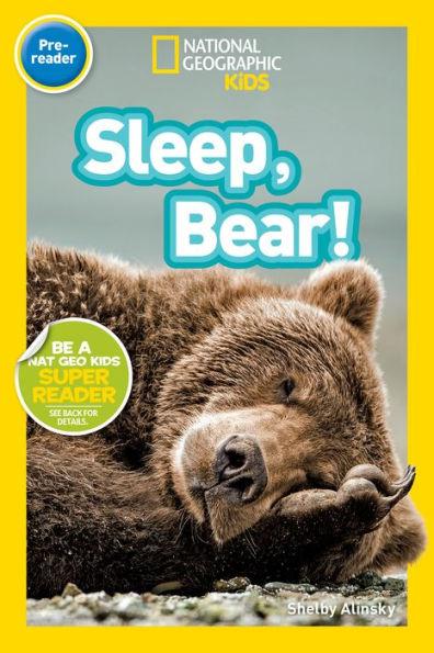 Sleep, Bear! (National Geographic Readers Series) - Paperback | Diverse Reads