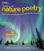 National Geographic Book of Nature Poetry: More than 200 Poems With Photographs That Float, Zoom, and Bloom! - Hardcover | Diverse Reads