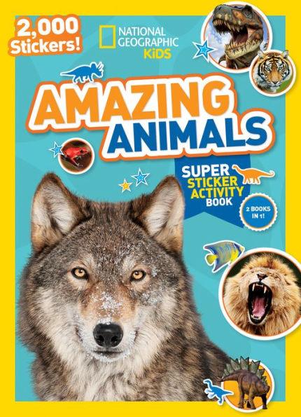 National Geographic Kids Amazing Animals Super Sticker Activity Book: 2,000 Stickers! - Paperback | Diverse Reads