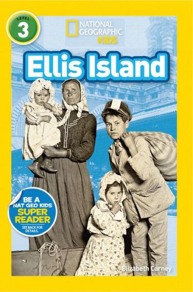 Ellis Island (National Geographic Readers Series) - Paperback | Diverse Reads