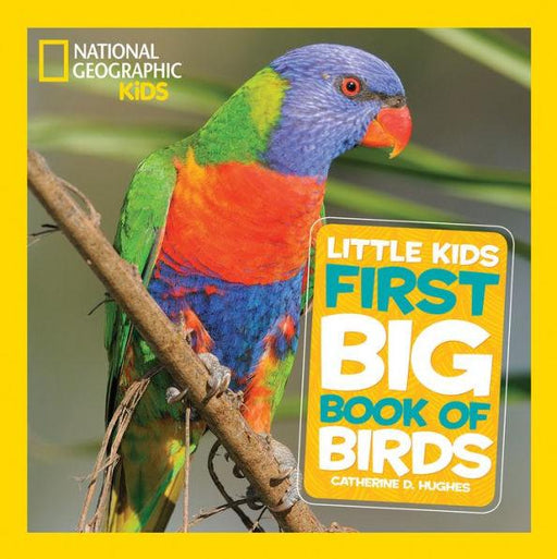 National Geographic Little Kids First Big Book of Birds - Hardcover | Diverse Reads