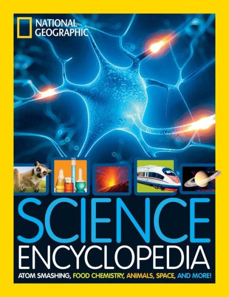 Science Encyclopedia: Atom Smashing, Food Chemistry, Animals, Space, and More! - Hardcover | Diverse Reads