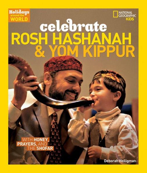 Celebrate Rosh Hashanah and Yom Kippur: With Honey, Prayers, and the Shofar - Paperback | Diverse Reads